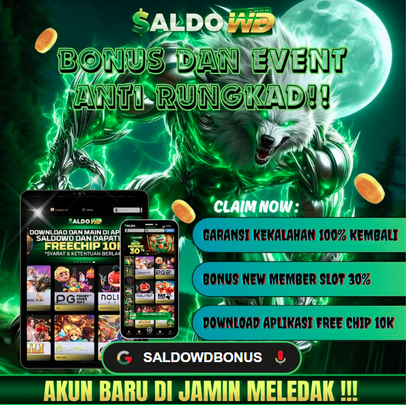 SALDOWD Situs Slot Online Bonus Garansi Kekalahan 100%